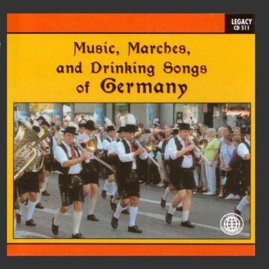 Music, Marches, And Drinking Songs Of Germany (Music CD)