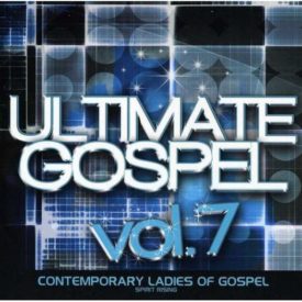 Ultimate Gospel 7: Contemporary Ladies of Gospel (Music CD)
