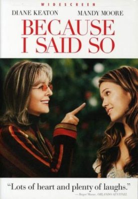 Because I Said So (Widescreen Edition) (DVD)