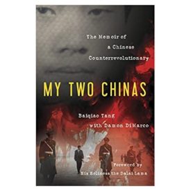 My Two Chinas: The Memoir of a Chinese Counterrevolutionary (Hardcover)