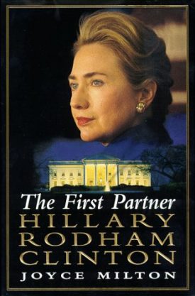1st Partner Hillary Rodham Clinton 1st Edition/1st Printing (Hardcover)