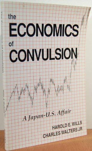 The Economics of Convulsion (Paperback)