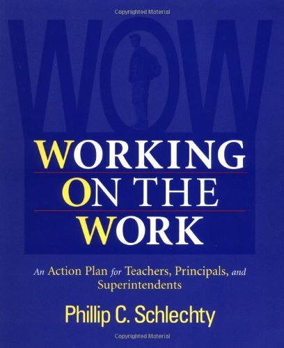 Working on the Work: An Action Plan for Teachers, Principals, and Superintendents   [WORKING ON THE WORK]  (Paperback)