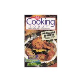 Cooking Today, Premiere Issue, Fall 1995 (Cookbook Paperback)