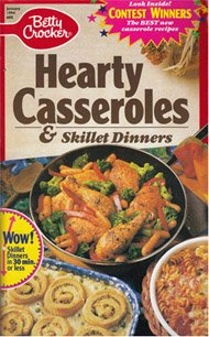 Hearty Casseroles & Skillet Dinners (Betty Crocker Creative Recipes, January 1994 #88) (Cookbook Paperback)