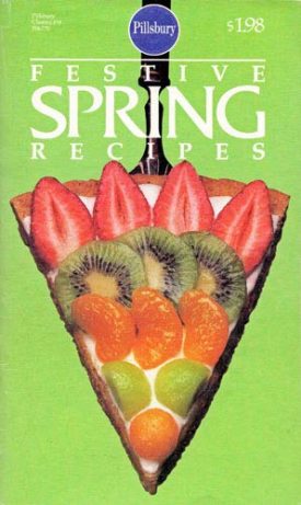 Pillsbury Classic Cookbook: Festive Spring Recipes No. 16 (Paperback)