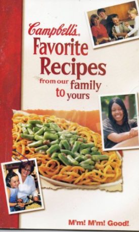 Campbells Favorite Recipes From Our Family to Yours (Small Format Staple Bound Booklet)