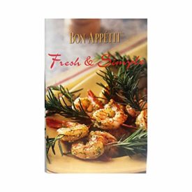 Bon Appetit Fresh & Simple (Cookbook Paperback)