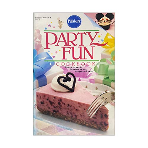 Pillsbury Classic Cookbook: Party Fun No. 76  (Paperback)