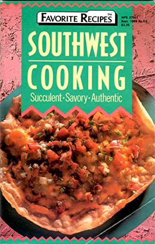 Favorite Recipes Southwest Cooking September 1989 (Cookbook Paperback)
