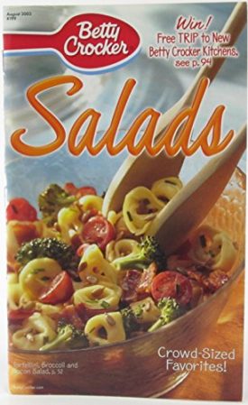 Betty Crocker Salads August 2003, #199 (Cookbook Paperback)