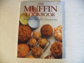 The Muffin Cookbook (Cookbook Paperback)