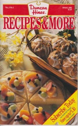 Duncan Hines Recipes & More Spring 1992 (Vol. 2 No. 2) (Cookbook Paperback)