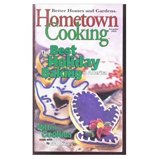 The Best Holiday Baking in America December 2000 (BH & G Hometown Cooking) (Cookbook Paperback)
