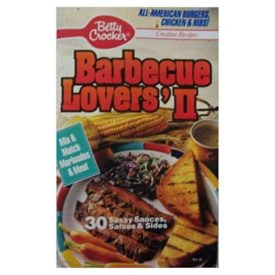 Barbecue Lovers II: All-American Burgers, Chicken & Ribs (Betty Crocker) (Cookbook Paperback)