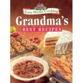 Easy Home Cooking Grandmas Best Recipes (WPS 37530 No. 3) (Cookbook Paperback)