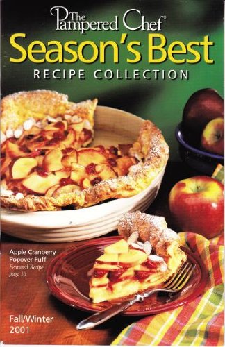 The Pampered Chef Seasons Best Recipe Collection (Fall / Winter, 2001) (Cookbook Paperback)
