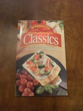 The Pampered Chef Classics: Favorite Recipes from The Pampered Chef Test Kitchens (Cookbook Paperback)
