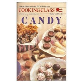 CANDY (Cooking Class Vol. 1, No. 26, December 26, 1995) (Cooking Class) (Cookbook Paperback)