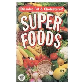 Super Foods Dissolve Fat & Cholesterol (Pillsbury) (Cookbook Paperback)