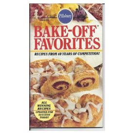 #98: Bake-Off Favorites: Recipes From 40 Years Of Competition! (Pillsbury) (Cookbook Paperback)