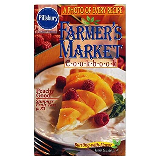 #233 Farmers Market Cookbook (Pillsbury) (Cookbook Paperback)