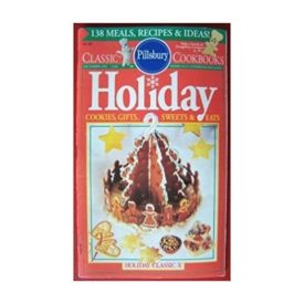 #130: Holiday Classic X: Cookies, Gifts, Sweets & Eats (Pillsbury) (Cookbook Paperback)