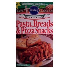Classic #158: Pasta, Breads & Pizza Snacks (Pillsbury) (Cookbook Paperback)