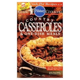 #176: Country Casseroles & One-Dish MealS (Pillsbury) (Cookbook Paperback)