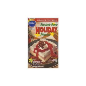 Classic #178: Easiest-Ever Holiday Menus (Pillsbury) (Cookbook Paperback)