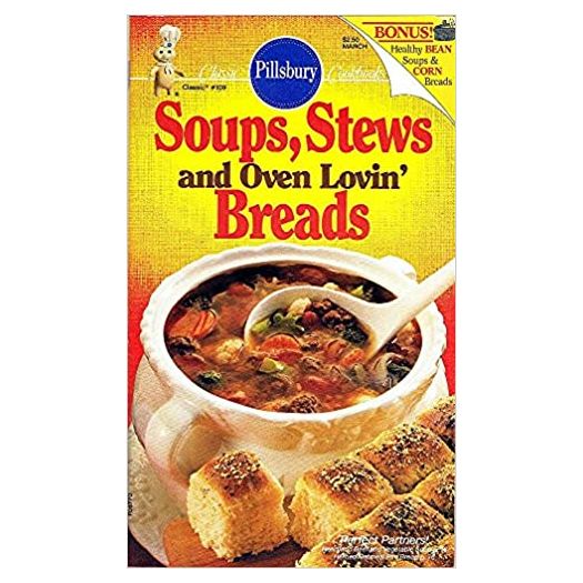 #109: Soups, Stews And Oven Lovin Breads (Pillsbury) (Cookbook Paperback)