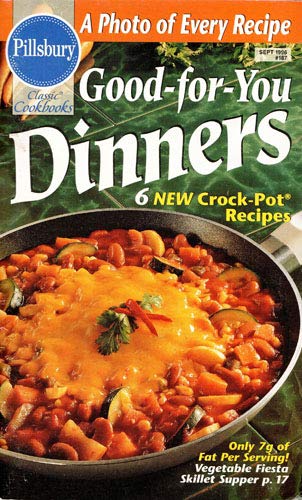 Pillsbury Classic #187: Good-For-You Dinners  (Cookbook Paperback)