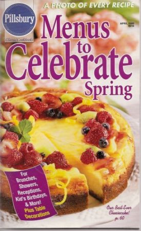 Menus To Celebrate Spring (Pillsbury Classic Cookbooks, #218) (Cookbook Paperback)