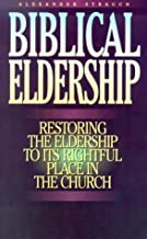 Biblical Eldership: Restoring the Eldership to Its Rightful Place in Church (Booklet) (Paperback)