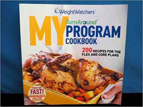 My Turn Around Program Cookbook - 200 Recipes For The Flex & Core Plans (Paperback)