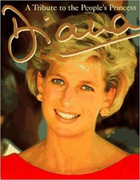 Diana: A Tribute to the Peoples Princess (Hardcover)