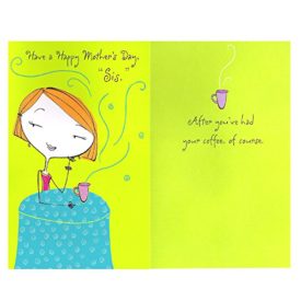 Mothers Day Greeting Card Sister Have A Happy Mothers Day, Sis