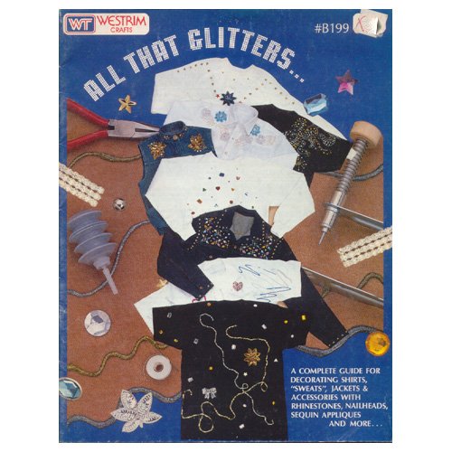 All That Glitters (Westrim Crafts #B199) [Paperback] by