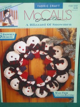 A Blizzard of Snowmen (McCalls Creates, 14191) [Pamphlet] by McCalls