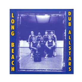 Long Beach DUB Allstars CD 1999