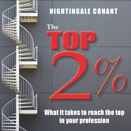 Top 2% What It Take to Reach the Top in Your Profession (Hardcover)