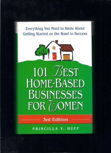 101 BEST HOME-BASED BUSINESSES FOR WOMEN, 3rd Edition (Hardcover)