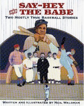 Say-Hey and the Babe (Hardcover)