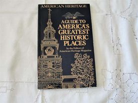 A Guide to Americas Greatest Historic Places (Paperback)