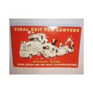 FINAL EXIT FOR LAWYERS (Paperback)