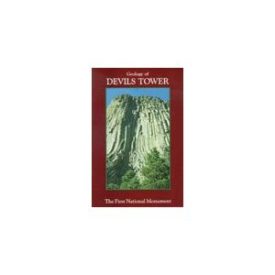 Geology of Devils Tower National Monument (Paperback)