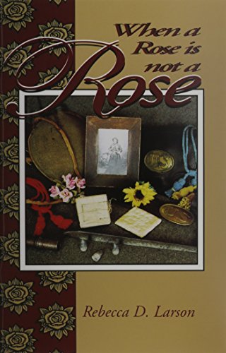 When a Rose Is Not a Rose (Paperback)