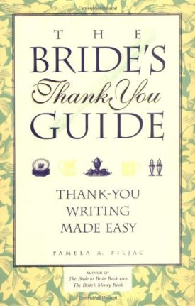 The Brides Thank You Guide: Thank-You Writing Made Easy (Paperback)
