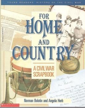 For Home and Country: A Civil War Scrapbook