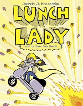 Lunch Lady and the Bake Sale Bandit (Lunch Lady, Book 5)